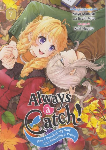 Always a Catch!: How I Punched My Way into Marrying a Prince