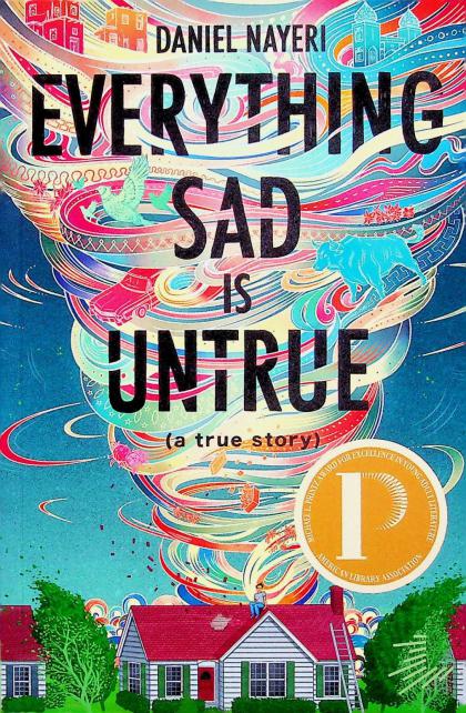 Everything Sad is Untrue (A True Story)