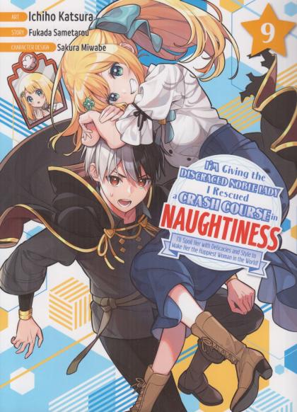 I'm Giving the Disgraced Noble Lady I Rescued a Crash Course in Naughtiness: I'll Spoil Her with Delicacies and Style to Make Her the Happiest Woman in the World!