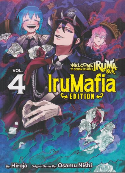 Welcome to Demon School! Iruma-Kun: IruMafia Edition