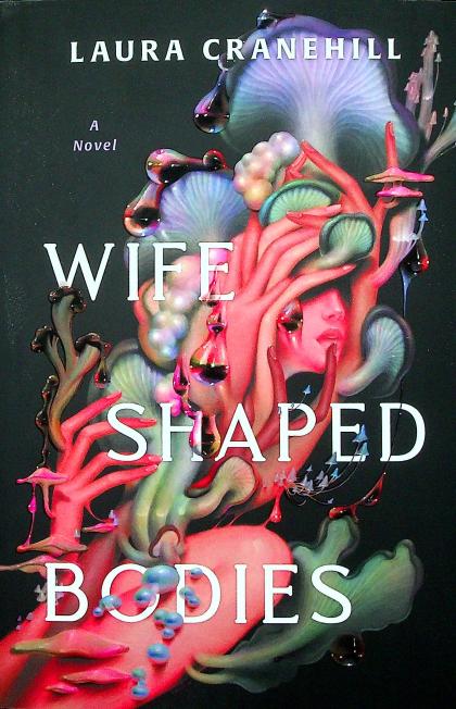 Wife Shaped Bodies