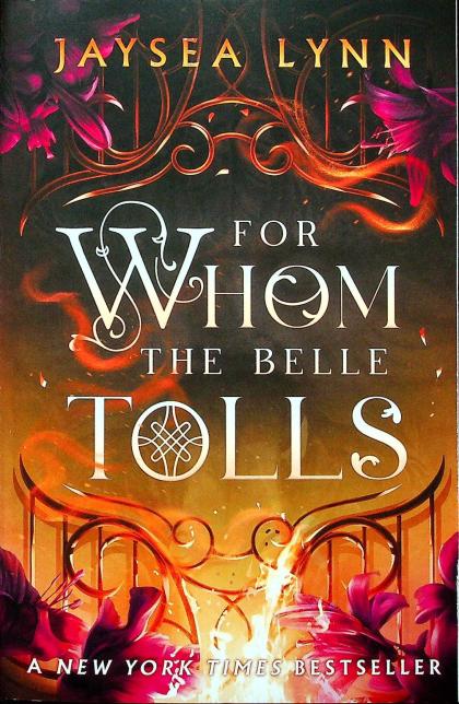 For Whom the Belle Tolls