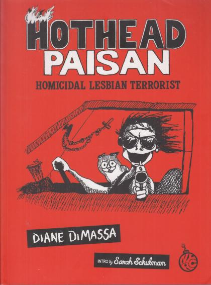 Hothead Paisan: Homicidal Lesbian Terrorist