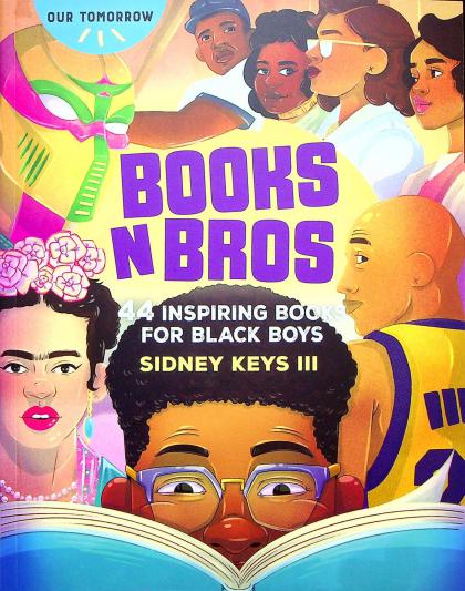 Books N Bros: 44 Inspiring Books for Black Boys