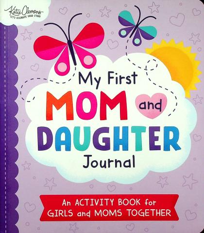 My First Mom and Daughter Journal