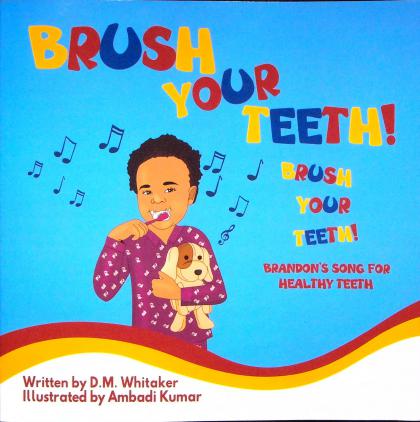 Brush Your Teeth! Brush Your Teeth! Bandon's Song For Healthy Teeth