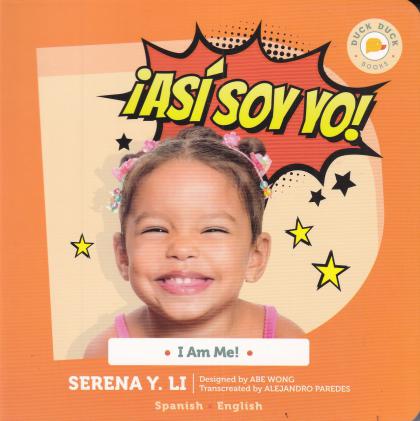 I Am Me!: ¡Así soy yo! (Spanish Board Book)