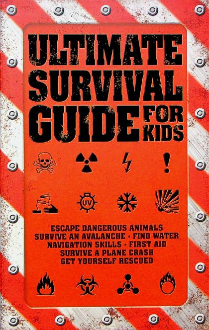 Ultimate Survival Guide for Kids