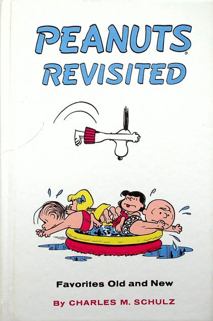 Peanuts Revisited: Favorites Old and New