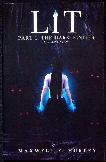 LiT: Part 1 - The Dark Ignites