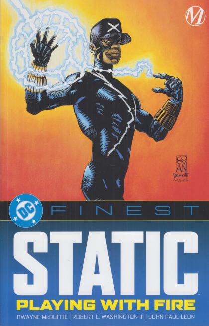 Static: Playing with Fire