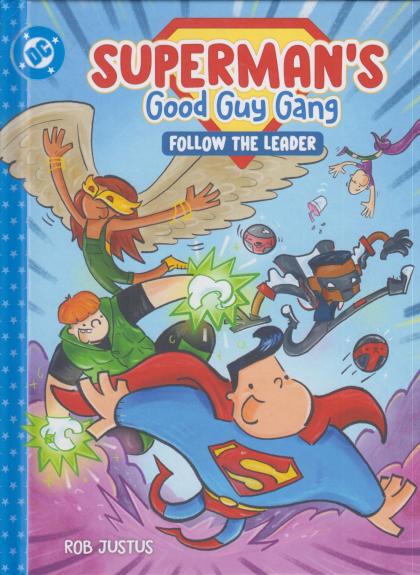 Superman's Good Guy Gang: Follow the Leader