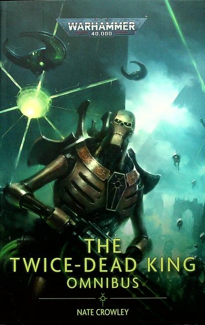 The Twice-Dead King Omnibus
