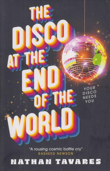 The Disco at the End of the World