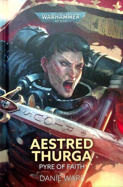 Aestred Thurga: Pyre of Faith