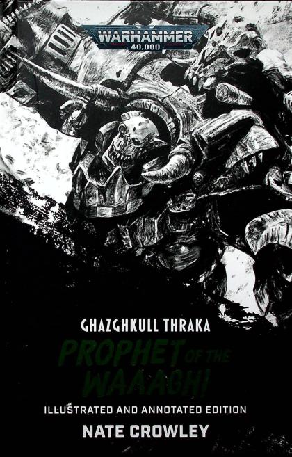 Ghazghkull Thraka: Prophet of the Waaagh!