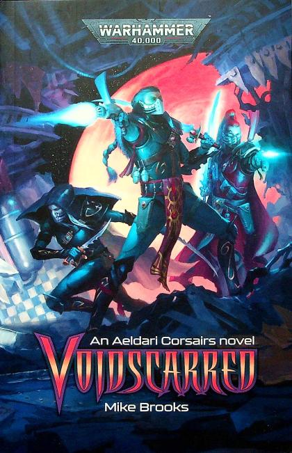 Voidscarred: An Aeldari Corsairs Novel