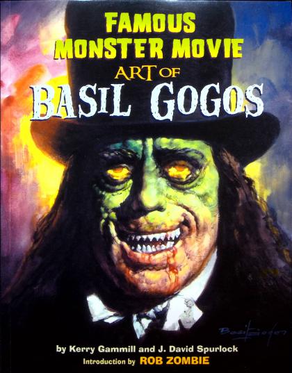 Famous Monster Movie Art of Basil Gogos
