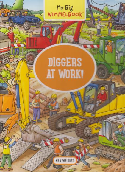 My Big Wimmelbook: Diggers at Work! - A Look-and-Find Book