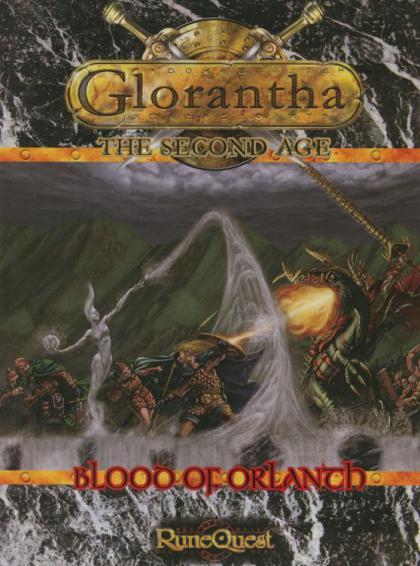 Runequest: Glorantha, The Second Age - Blood of Orlanth