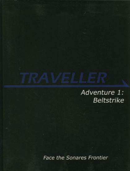 Traveller - Mongoose: Adventure 1 - Beltstrike - Face the Sonares Frontier