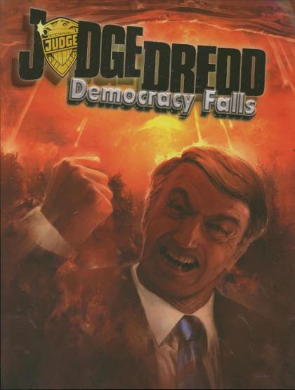 Judge Dredd: Democracy Falls