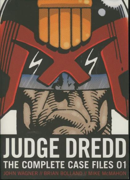 Judge Dredd: The Complete Case Files 01