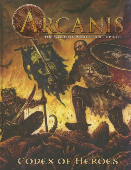 Arcanis, the World of Shattered Empirse: Codex of Heroes