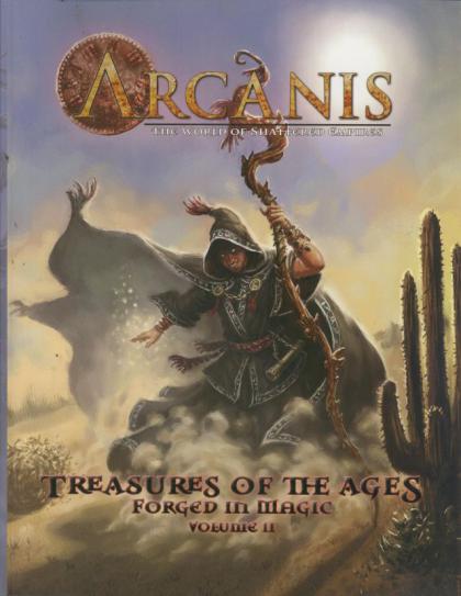 Arcanis: Treasures of the Ages: Forged in Magic, Volume II