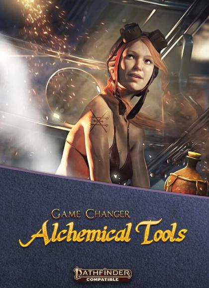 Pathfinder 2E: Game Changer – Alchemic Tools