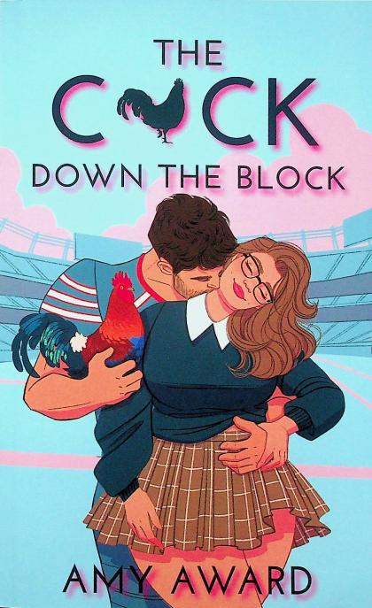 The C*ck Down the Block