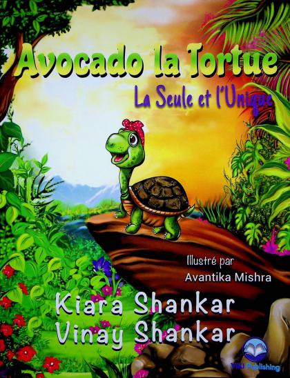 Avocado la Tortue: La Suele et L'Unique (French Translation)