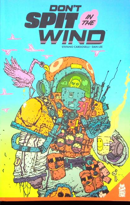 Don't Spit in the Wind