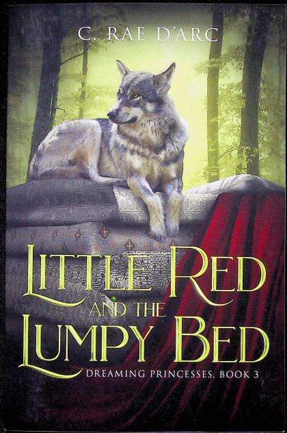 Little Red and the Lumpy Bed