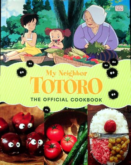 My Neighbor Totoro The Official Cookbook