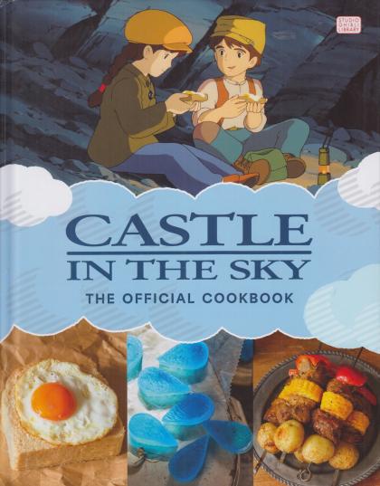 Castle in the Sky: The Official Cookbook
