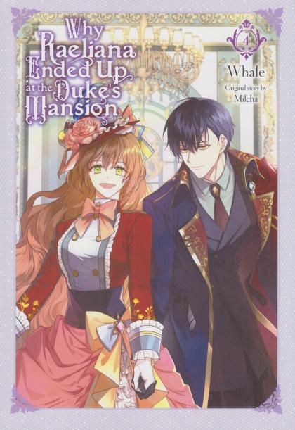 Why Raeliana Ended Up at the Duke's Mansion