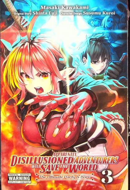 Apparently, Disillusioned Adventurers Will Save the World: The Ultimate Party Is Born