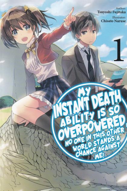 My Instant Death Ability Is So Overpowered, No One in This Other World Stands a Chance Against Me!