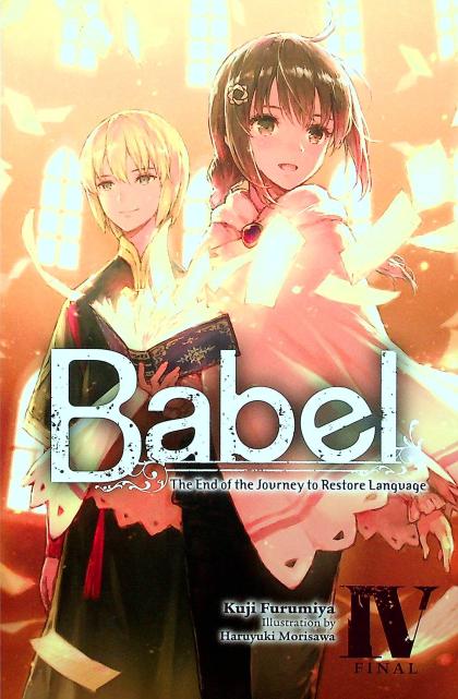 Babel: The End of the Journey to Restore Language