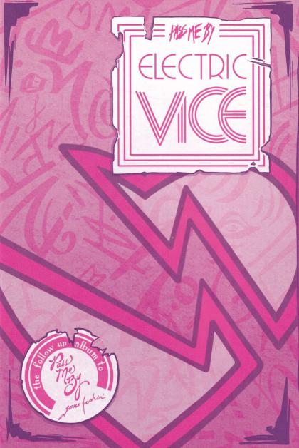 Electric Vice: Pass Me By