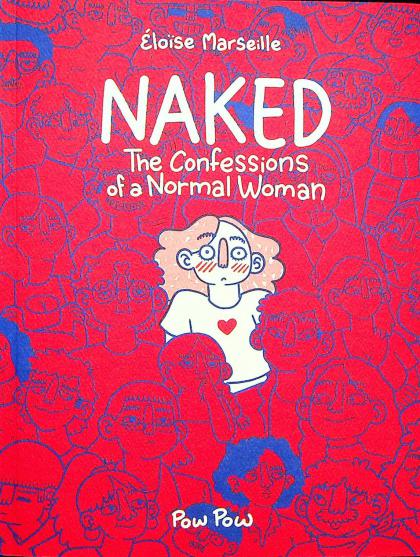 Naked: The Confessions of a Normal Woman