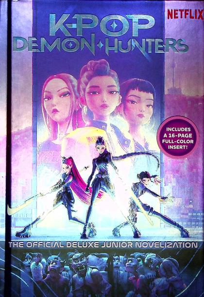 K-Pop Demon Hunters: The Official Deluxe Junior Novelization