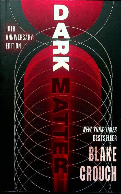 Dark Matter (10th Anniversary Edition)