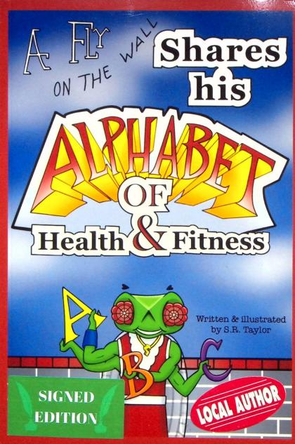 A Fly on the Wall Shares His Alphabet of Health and Fitness