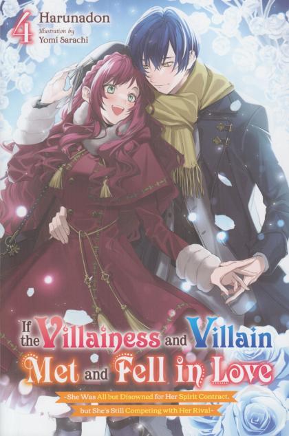 f the Villainess and Villain Met and Fell in Love: She Was All but Disowned for Her Spirit Contract, but She's Still Competing with Her Rival