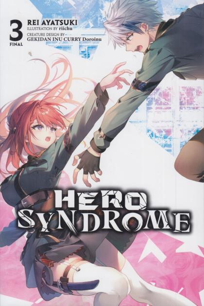 Hero Syndrome