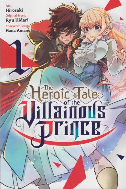 The Heroic Tale of the Villainous Prince