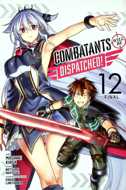 Combatants Will Be Dispatched!