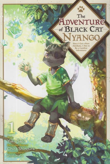 The Adventure of Black Cat Nyango: Since I Got a Rare Attribute I Aim to Be a Carefree Adventurer